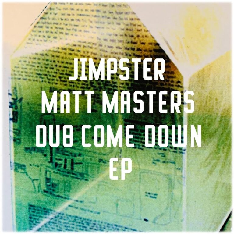 Review: Jimpster and Matt Masters – Dub Come Down EP