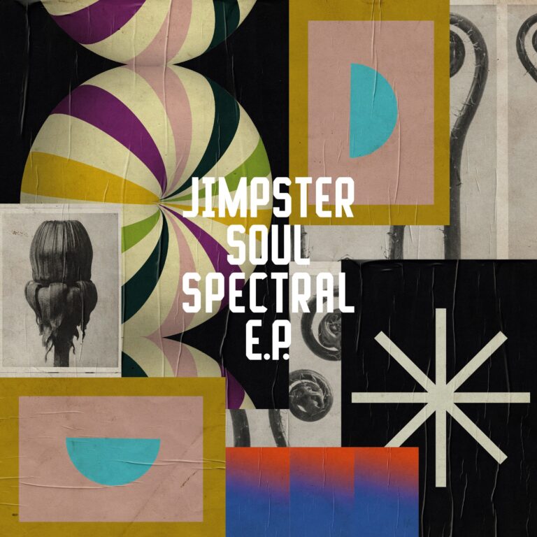 Ear To The Ground: Jimpster – Soul Spectral EP